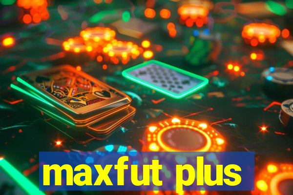 maxfut plus